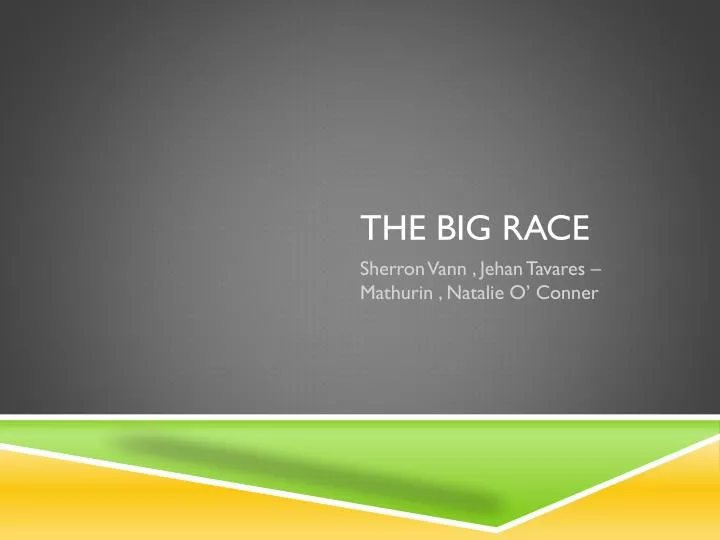the big race