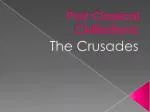 The Crusades: Religious Wars and Their Impact on Trade and Society in Medieval Europe - slide 1