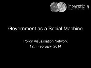 Government as a Social Machine