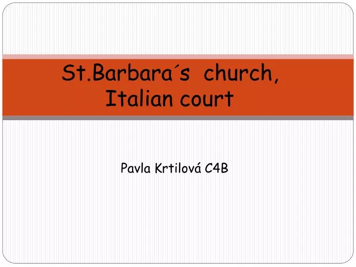 st barbara s church italian court