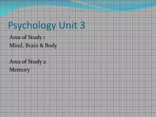 Psychology Unit 3