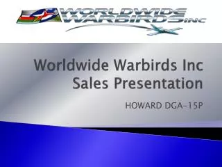 Worldwide Warbirds Inc Sales Presentation