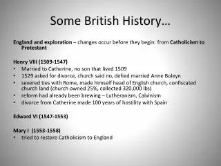 Some British History…