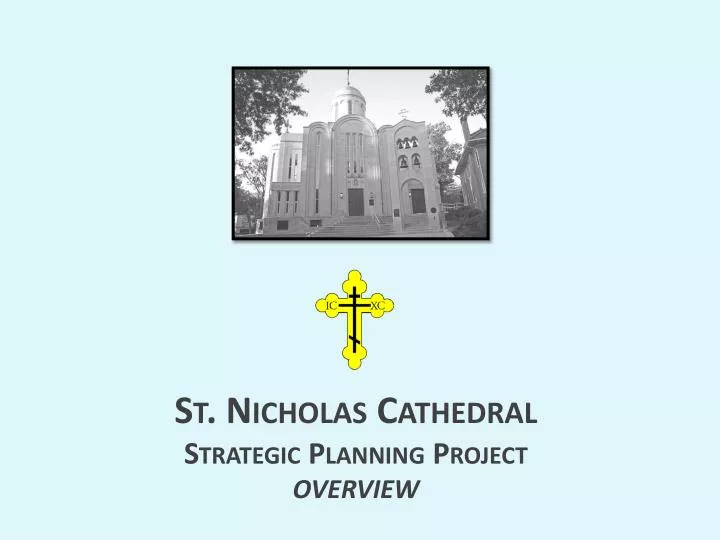 st nicholas cathedral strategic planning project overview