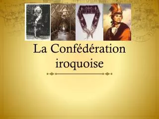 la conf d ration iroquoise