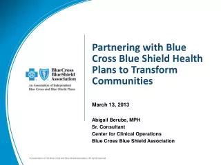 Partnering with Blue Cross Blue Shield Health Plans to Transform Communities