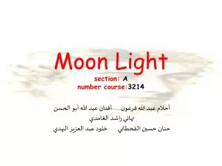 Moon Light section: A number course: 3214