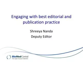 Engaging with best editorial and publication practice