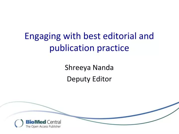 engaging with best editorial and publication practice