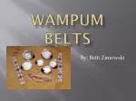 Wampum Belts - slide 1