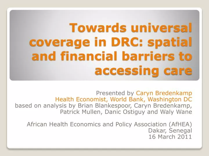 towards universal coverage in drc spatial and financial barriers to accessing care