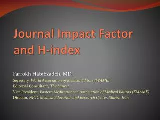 Journal Impact Factor and H-index