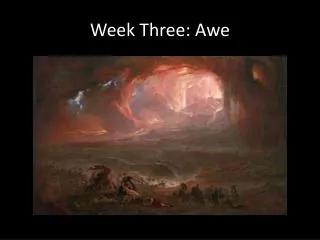 Week Three: Awe