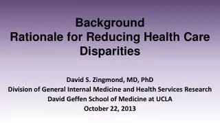 Background Rationale for Reducing Health Care Disparities