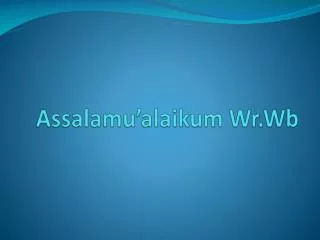 assalamu alaikum wr wb
