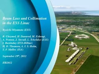 Beam Loss and Collimation in the ESS Linac Ryoichi Miyamoto ( ESS )