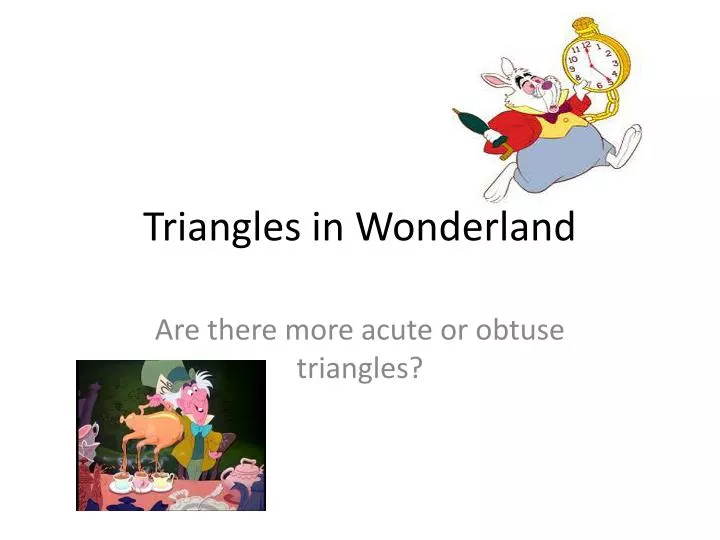 triangles in wonderland