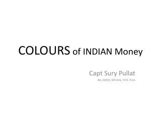 COLOURS of INDIAN Money