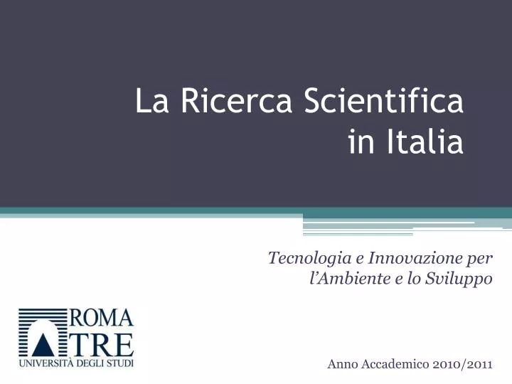 la ricerca scientifica in italia