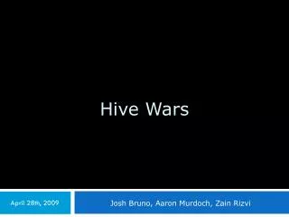 Hive Wars