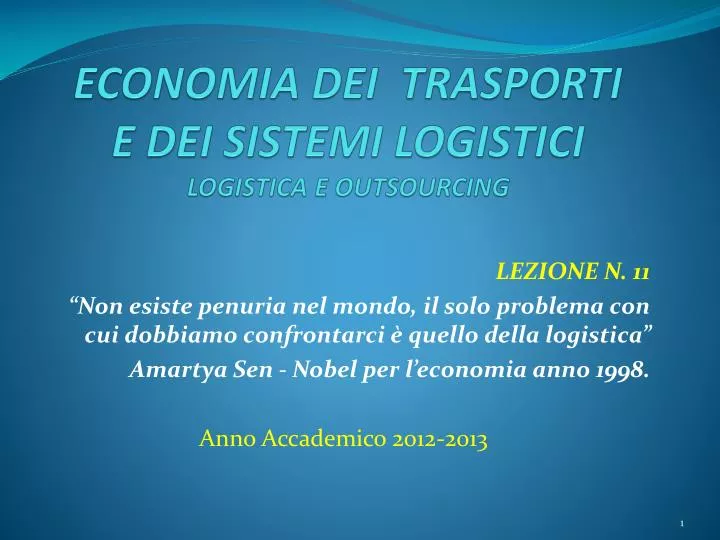 economia dei trasporti e dei sistemi logistici logistica e outsourcing
