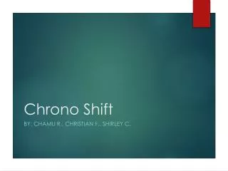 Chrono Shift