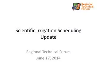 Scientific Irrigation Scheduling Update