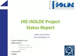 HIE -ISOLDE Project Status Report