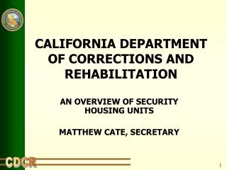 CALIFORNIA DEPARTMENT OF CORRECTIONS AND REHABILITATION