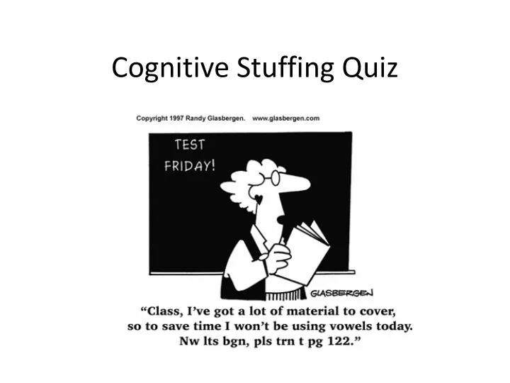 cognitive stuffing quiz