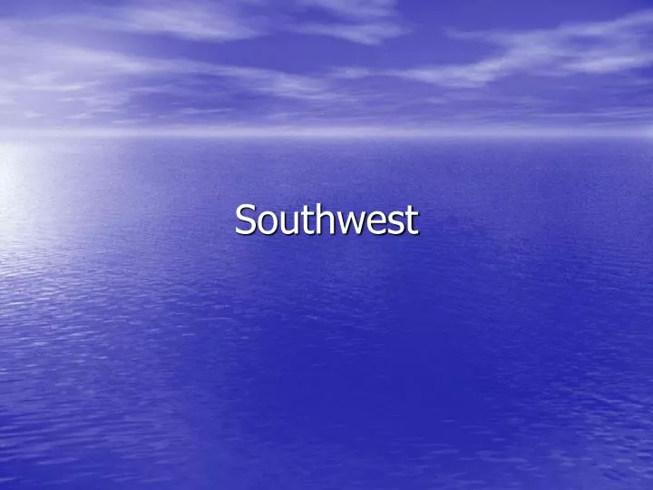 southwest