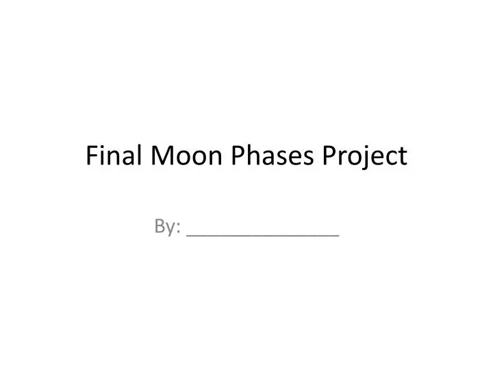 final moon phases project