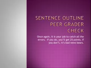 Sentence Outline Peer Grader Check
