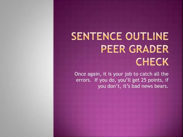 sentence outline peer grader check