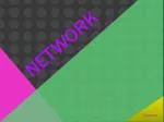 Network - slide 1