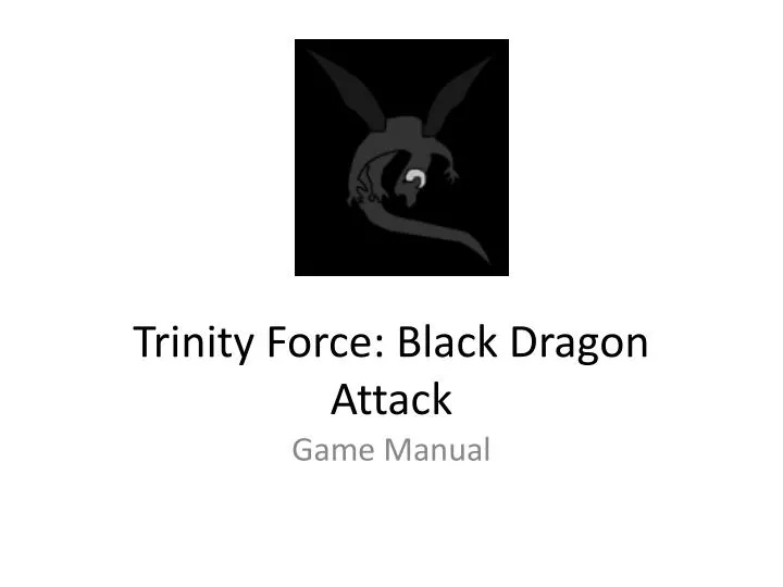 trinity force black dragon attack