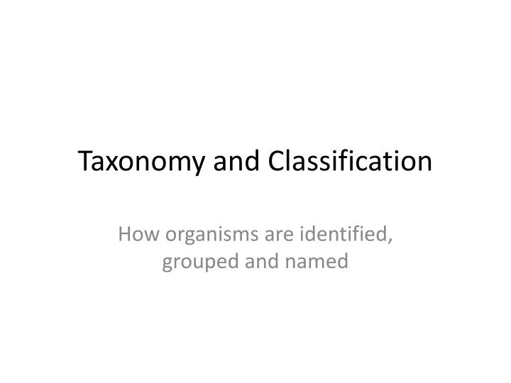 taxonomy and classification