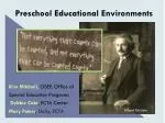 Preschool Educational Environments - slide 1