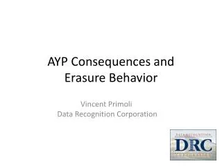 AYP Consequences and Erasure Behavior