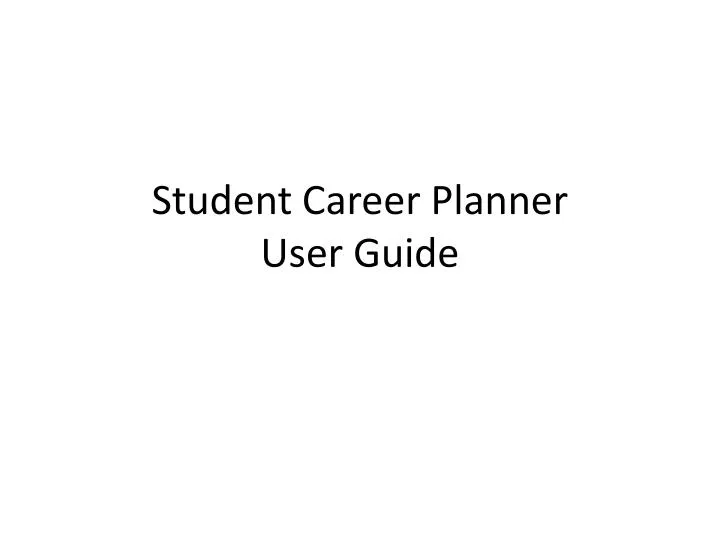 student career planner user guide