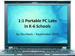 1:1 Portable PC Labs in K-6 Schools