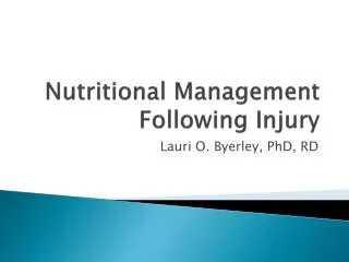 Nutritional Management Following Injury