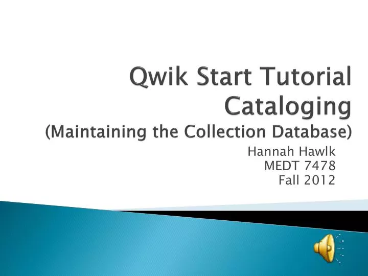 qwik start tutorial cataloging maintaining the collection database