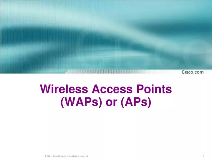 wireless access points waps or aps