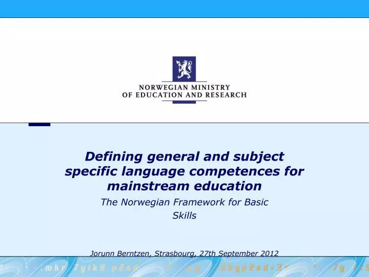 defining general and subject specific language competences for mainstream education