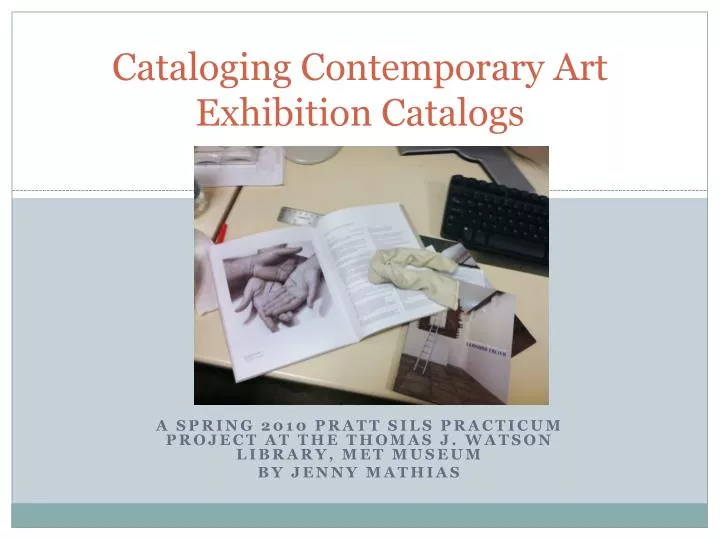 cataloging contemporary art exhibition catalogs