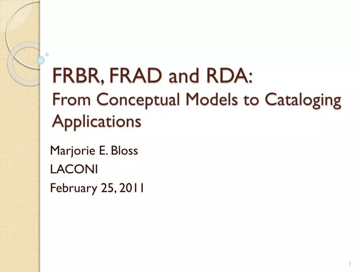frbr frad and rda from conceptual models to cataloging applications