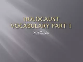 Holocaust Vocabulary Part 1