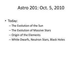 Astro 201: Oct. 5, 2010