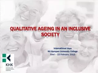 Qualitative ageing in an inclusive society